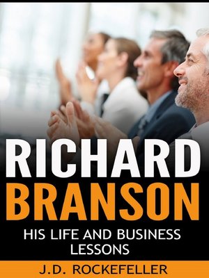 cover image of Richard Branson His Life and Business Lessons